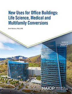 New uses for office buildings: Life Science, Medical and Multifamily Conversions