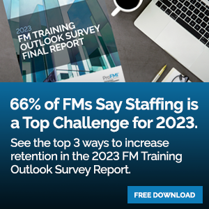 ProFMI's 2023 Training Outlook Survey: 66% of FMs say staffing and retention are a top challenge