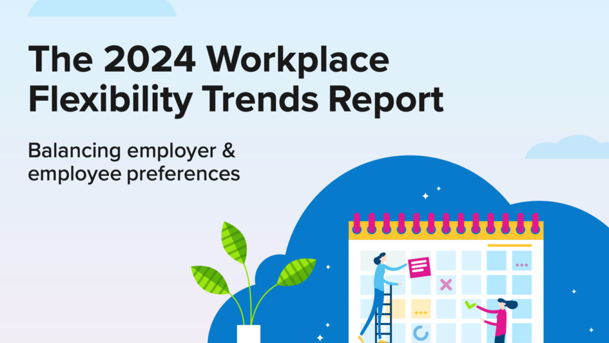 2024 Workplace Flexibility Trends Report cover